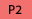 P2