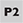 P2