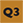 Q3