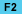 F2